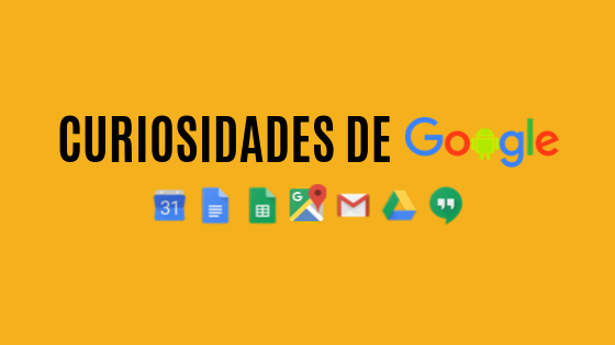 Curiosidades de Google