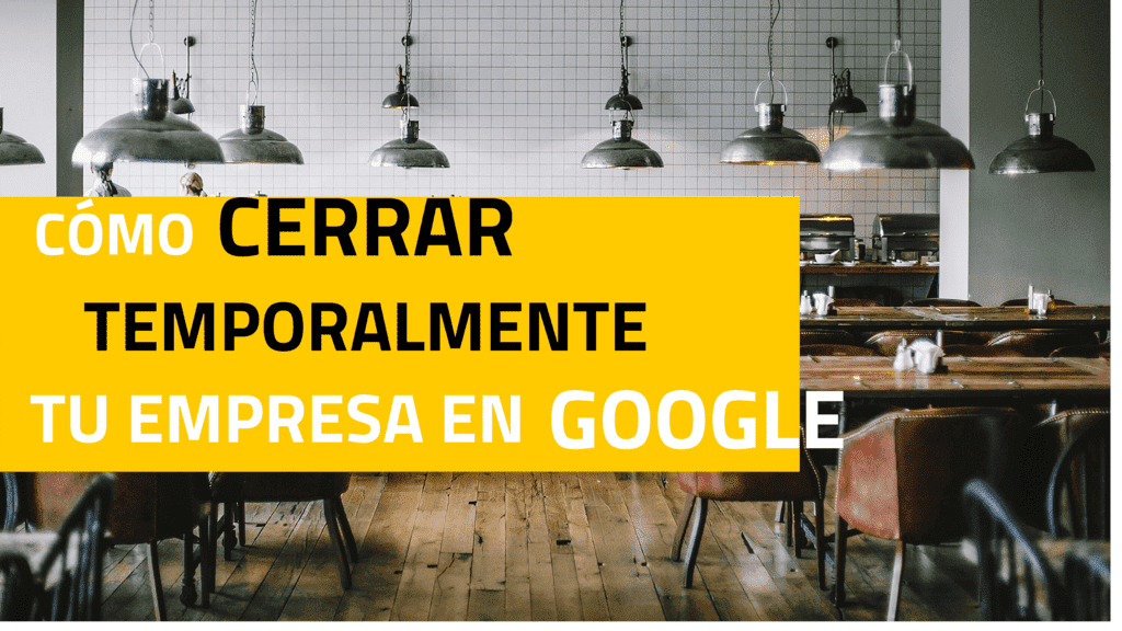 cerrar-temporalmente-ficha-google
