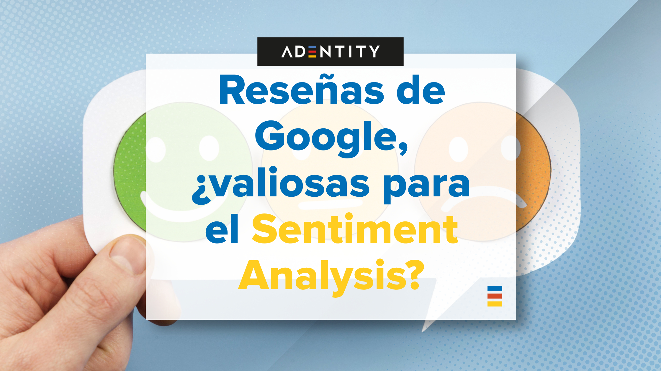 Sentiment Analysis, ¿las reseñas de Google son importantes?