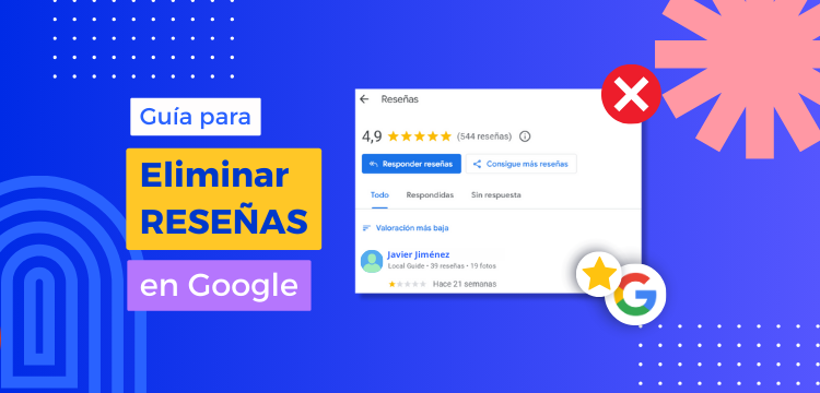 Cómo eliminar reseñas en Google - Adentity