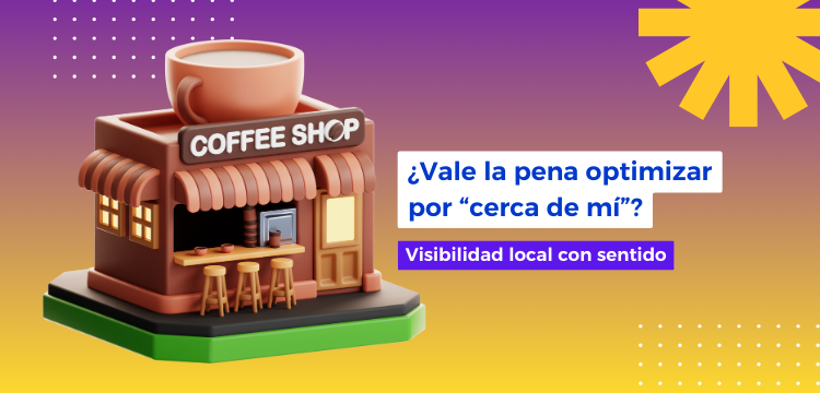 vale la pena todavia optimizar por cerca de mi en seo local